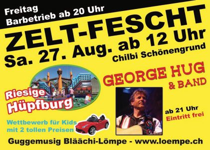 Zeltfescht an der Chilbi Schönengrund vom 26. bis 28. August